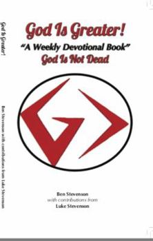 Paperback God is Greater! "A Weekly Devotional Book" Book