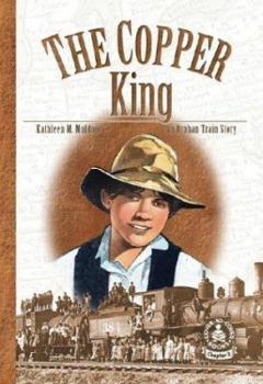 Copper King: An Orphan Train Story (Cover-to-Cover Chapter 2 Books: Orphan Train)