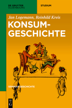 Paperback Konsumgeschichte [German] Book