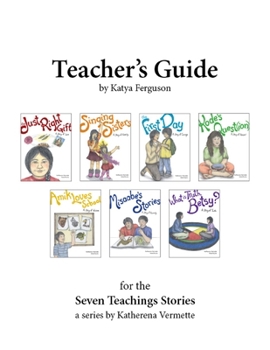 Paperback Teacher's Guide for the Seven Teachings Stories Book