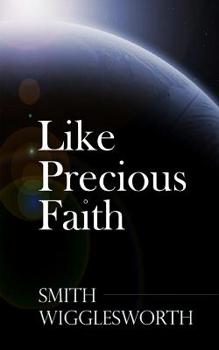 Paperback Like Precious Faith Book
