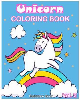 Unicorn Coloring Book: Unicorn Coloring Book for Kids with Fun, Relaxing, and Beautiful (Volume 2)