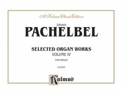 Paperback Selected Organ Works, Vol 4: Comb Bound Book