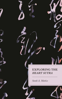 Hardcover Exploring the Heart Sutra Book