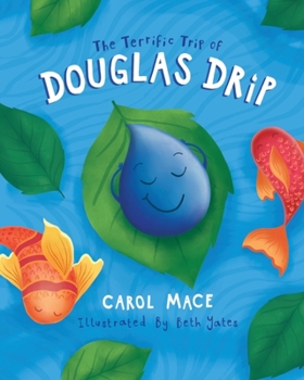 Paperback The Terrific Trip of Douglas Drip Book