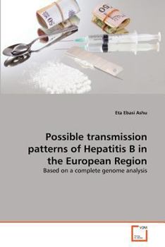 Paperback Possible transmission patterns of Hepatitis B in the European Region Book