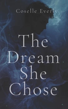 The Dream She Chose