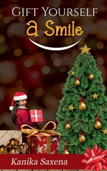 Paperback Gift Yourself a Smile!: Brighten your life with a Smile! Book