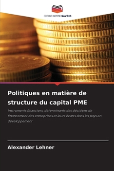 Politiques en matière de structure du capital PME (French Edition)