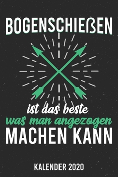 Kalender 2020: Bogenschießen A5 Kalender Planer für ein erfolgreiches Jahr - 110 Seiten (German Edition)