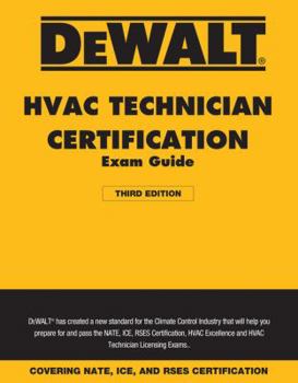 Paperback Dewalt HVAC Technician Certification Exam Guide - 2018 Book