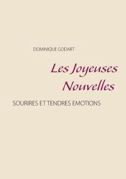 Paperback Les Joyeuses Nouvelles [French] Book