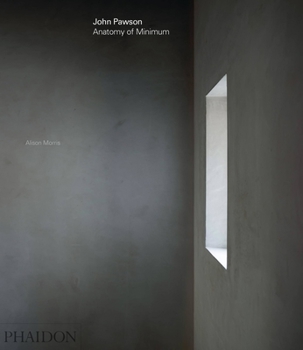 Hardcover John Pawson: Anatomy of Minimum Book