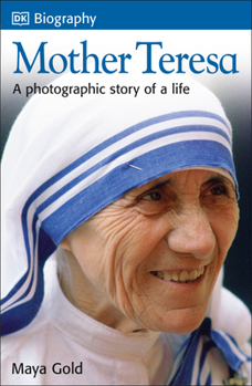 Paperback DK Biography: Mother Teresa: A Photographic Story of a Life Book