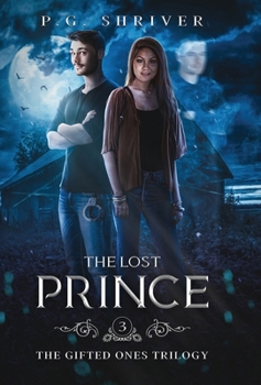The Lost Prince: A Teen Superhero Fantasy (Gifted Ones)