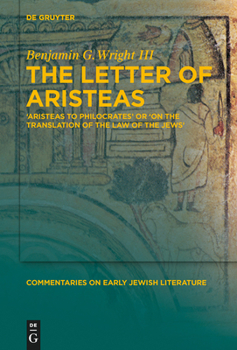Hardcover The Letter of Aristeas: 'Aristeas to Philocrates' or 'on the Translation of the Law of the Jews' Book
