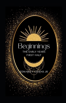 Paperback Beginnings: The Early Years First Half Book