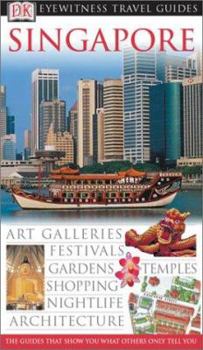 Singapore (Eyewitness Travel Guides) - Book  of the Eyewitness Travel Guides