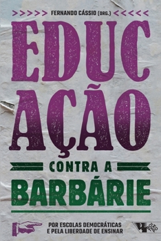 Paperback Educação contra a barbárie [Portuguese] Book