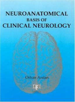 Hardcover Neuroanatomical Basis of Clinical Neurology Book