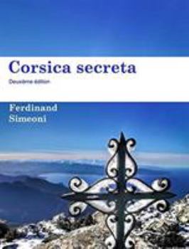 Hardcover Corsica secreta deuxi?me ?dition [French] Book