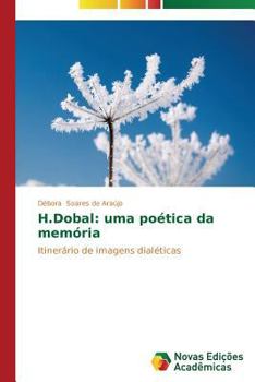 Paperback H.Dobal: uma poética da memória [Portuguese] Book
