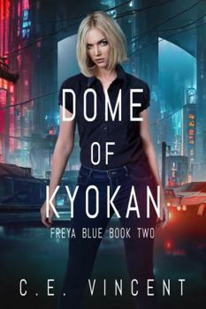 Paperback Dome of Kyokan (Freya Blue) Book