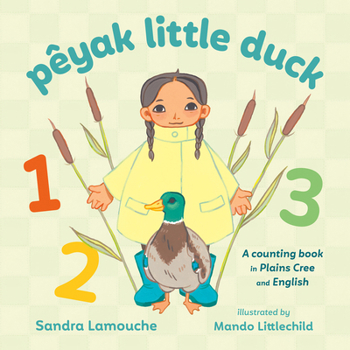 Hardcover Pêyak Little Duck [Plains Cree] Book