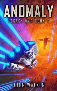 Paperback Anomaly: Legacy War Book 7 Book