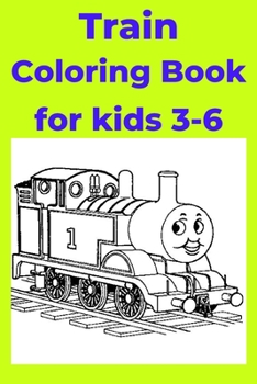 Paperback Train Coloring Book and kids 3-6: Coloring Book [Large Print] Book