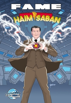 Paperback Fame: Haim Saban - The Visionary Behind Power Rangers Book