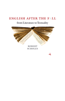 Paperback English After the Fall: From Literature to Textuality Book