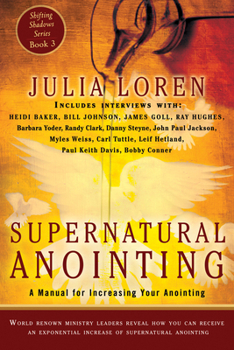 Paperback Supernatural Anointing: A Manual for Increasing Your Anointing Book