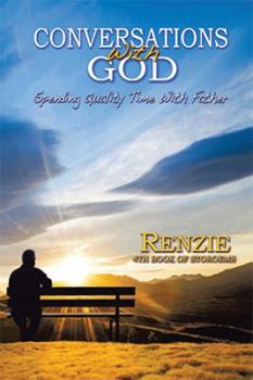 Paperback Conversations with God!: "Spending Quality Time with Father" Book