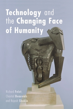 Paperback Technology and the Changing Face of Humanity Book
