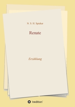 Paperback Renate: Erzählung [German] Book