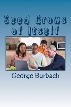 Paperback Seed Grows of Itself Book