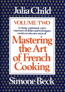 Hardcover Mastering the Art of French Cooking, Volume 2: A Cookbook Book
