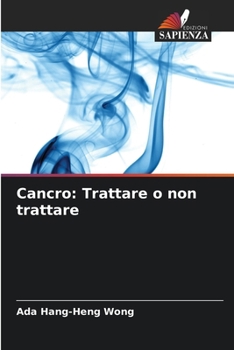 Paperback Cancro: Trattare o non trattare [Italian] Book