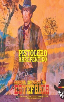 Paperback Pistolero arrepentido (Colección Oeste) [Spanish] Book