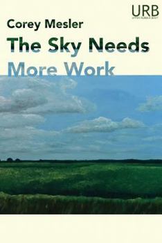 Paperback The Sky Needs More Work Book
