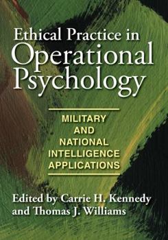 Hardcover Ethical Practice in Operational Psychology: Militray and National Intelligence Applications Book