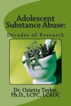 Paperback Adolescent Substance Abuse: Decades of Research Book