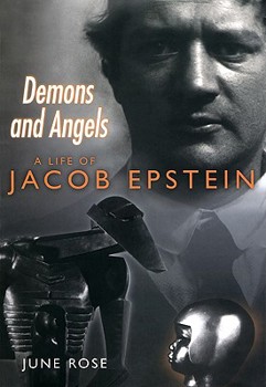 Hardcover Daemons and Angels: A Life of Jacob Epstein Book