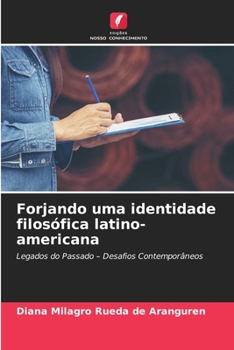 Paperback Forjando uma identidade filosófica latino-americana [Portuguese] Book