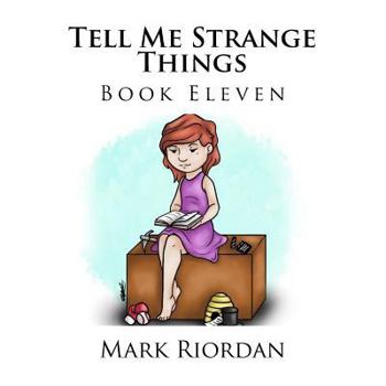 Paperback Tell Me Strange Things Book