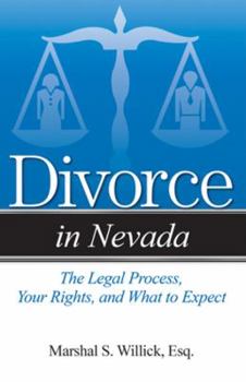 Paperback Divorce in Nevada: The Legal Process, Your Rights, and What to Expect Book