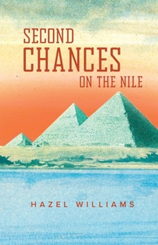 Paperback Second Chances on the Nile Book