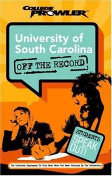 Paperback University of South Carolina: Off the Record (College Prowler) Book