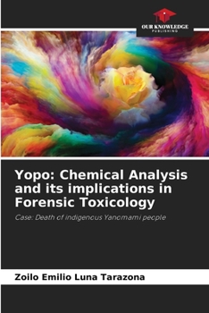 Paperback Yopo: Chemical Analysis and its implications in Forensic Toxicology Book